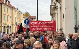 &bdquo;Szpitale powiatowe nie chcą umierać na kolanach&rdquo;.  Dziś  w Warszawie odbył się protest w związku z bardzo złą sytuacją służby zdrowia. 10