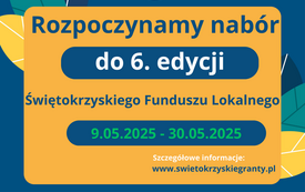 Plakat informujący o naborze wniosk&oacute;w