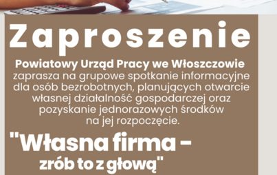 Zdjęcie do &bdquo;Własna firma &ndash; zr&oacute;b to z głową&rdquo;