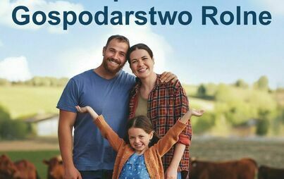 Zdjęcie do XXII Og&oacute;lnokrajowy Konkurs Bezpieczne Gospodarstwo Rolne