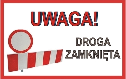 Zdjęcie do Uwaga na utrudnienia związane z przebudową drogi! 