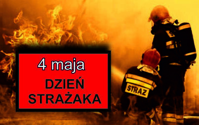 Zdjęcie do Życzenia z okazji Dnia Strażaka
