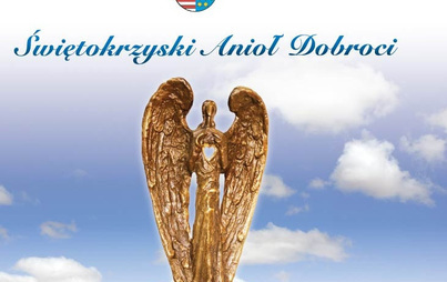 Zdjęcie do Przedłużenie naboru kandydat&oacute;w w Konkursie &bdquo;Świętokrzyski Anioł Dobroci&rdquo;