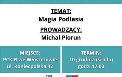 Zdjęcie do Zapraszamy na wykład &bdquo;Magia Podlasia&rdquo;