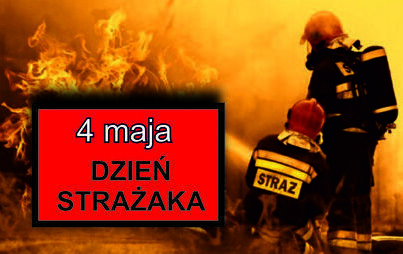 Zdjęcie do Życzenia z okazji Dnia Strażaka