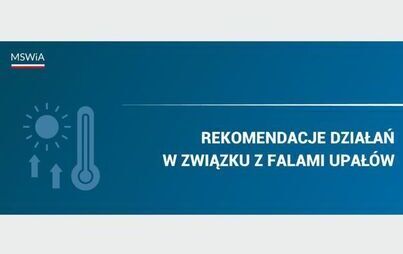 Zdjęcie do Nadchodzi upał. Dowiedz się, jak się zachować.