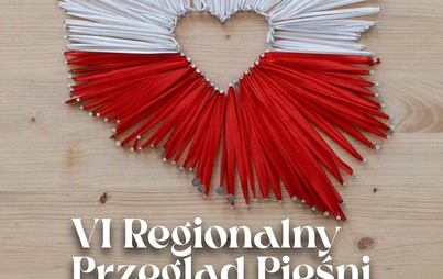 Zdjęcie do VI Regionalny Przegląd Pieśni Patriotycznej &ndash; eliminacje we Włoszczowie