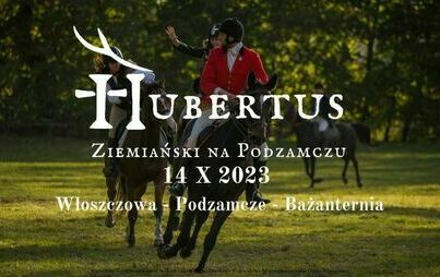 Zdjęcie do Zapraszamy na VIII Hubertusa Ziemiańskiego na Podzamczu