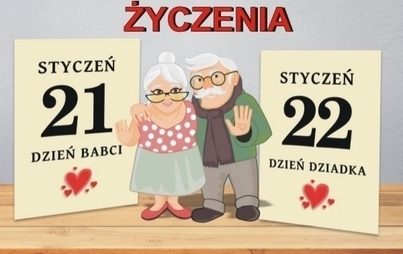 Zdjęcie do Życzenia z okazji Dnia Babci i Dziadka