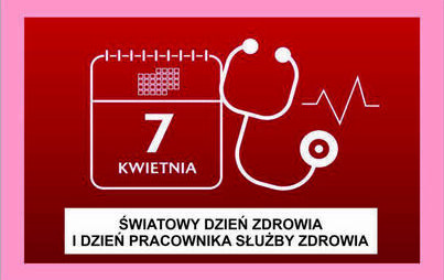 Zdjęcie do W niedzielę Dzień Pracownika Służby Zdrowia oraz Światowy Dzień Zdrowia