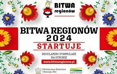 Zdjęcie do Trwa nab&oacute;r do IX edycji og&oacute;lnopolskiego konkursu kulinarnego dla K&oacute;ł Gospodyń Wiejskich &bdquo;Bitwa Region&oacute;w&rdquo;