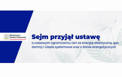 Zdjęcie do Sejm przyjął ustawę, kt&oacute;ra zapewni ochronę przed drastycznymi podwyżkami cen energii w Polsce od lipca 2024