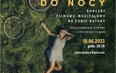 Zdjęcie do Zapraszamy na koncert &bdquo;Od nocy do nocy&rdquo;