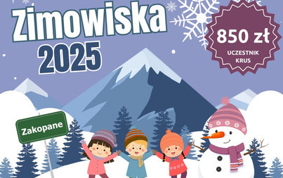 Zdjęcie do Zimowisko dla dzieci os&oacute;b ubezpieczonych w KRUS