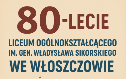 Zdjęcie do I LO we Włoszczowie będzie obchodzić jubileusz 80-lecia