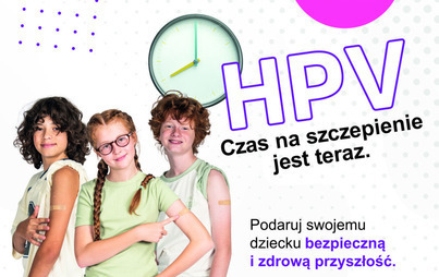 Zdjęcie do Bezpłatne szczepienia przeciw HPV dla dzieci w wieku 9&ndash;14 lat &ndash; warto skorzystać!