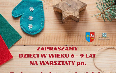 Zdjęcie do Warsztaty dla dzieci &bdquo;Tw&oacute;rcze święta &ndash; rękodzieło dla dzieci&rdquo;