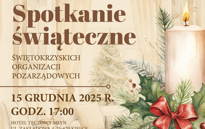 Zdjęcie do Spotkanie Świąteczne Świętokrzyskich Organizacji Pozarządowych