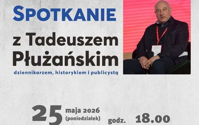 Zdjęcie do Spotkanie z Tadeuszem Płużańskim