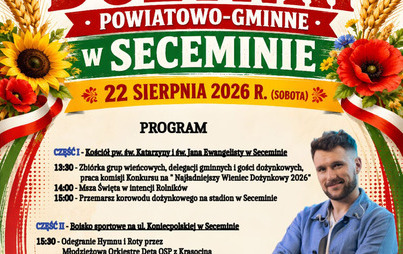 Zdjęcie do Zapraszamy na Dożynki Powiatowo-Gminne do Secemina