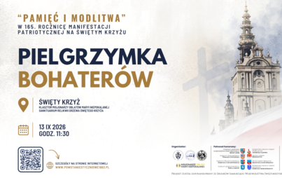 Zdjęcie do Pielgrzymka Bohater&oacute;w - pamięć i modlitwa, w 165 rocznicę manifestacji patriotycznej na Świętym Krzyżu, 13 września godz. 11.30