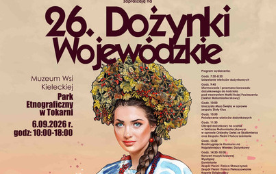 Zdjęcie do 26. Świętokrzyskie Dożynki Wojew&oacute;dzkie już w najbliższą niedzielę