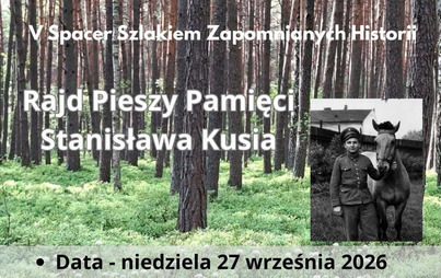 Zdjęcie do Rajd Pieszy Pamięci Stanisława Kusia