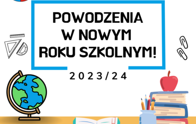 Zdjęcie do Życzenia dla uczni&oacute;w z okazji rozpoczęcia nowego roku szkolnego 