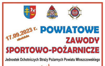 Zdjęcie do Jednostki OSP z powiatu włoszczowskiego będą rywalizować podczas Powiatowych Zawod&oacute;w Sportowo-Pożarniczych