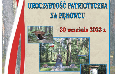 Zdjęcie do 30 września odbędzie się uroczystość patriotyczna organizowana w miejscu obozu partyzanckiego na &bdquo;Pękowcu"