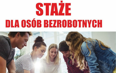Zdjęcie do Możliwość podjęcia stażu!