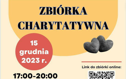 Zdjęcie do Zachęcamy do udziału w zbi&oacute;rce charytatywnej